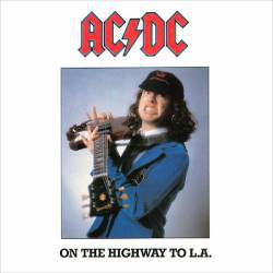 AC-DC : On the Highway to L.A.